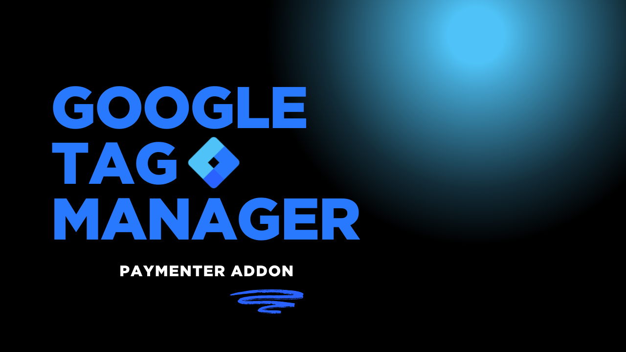Google Tag Manager for Paymenter